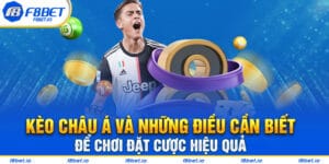 Kèo Châu Á Và Những Điều Cần Biết Để Chơi Đặt Cược Hiệu Quả