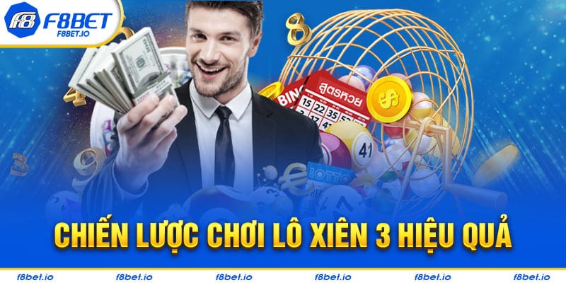 Chiến lược khi chơi lô xiên 3 hiệu quả