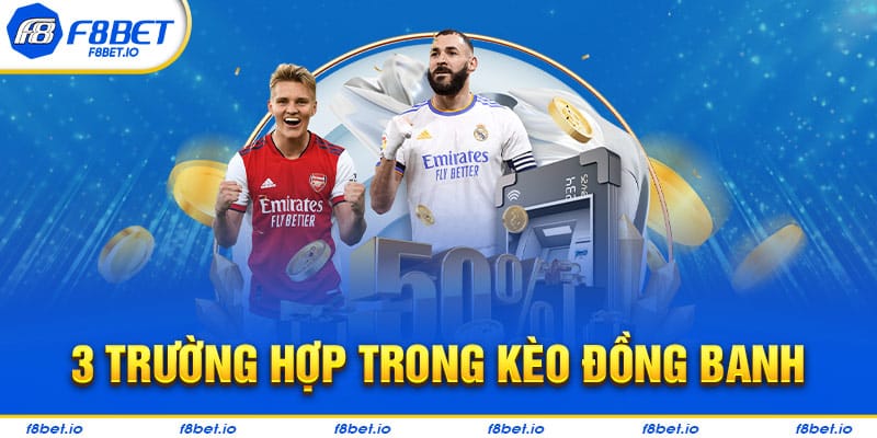 Những trường hợp trong kèo đồng banh