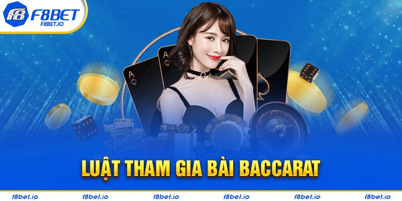 Đâu là luật chơi tựa game baccarat