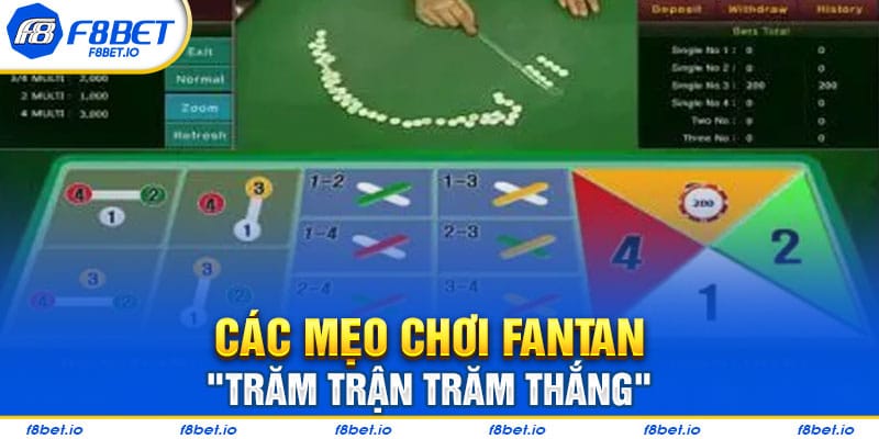 Mẹo chơi Fantan bách chiến bách thắng đến từ cao thủ